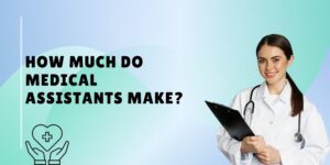 Medical Assistants